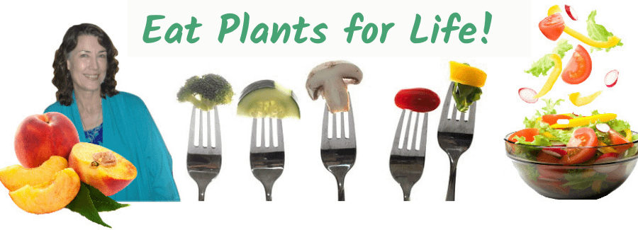 Whole Plant Foods for Life - Health-Animals-Earth